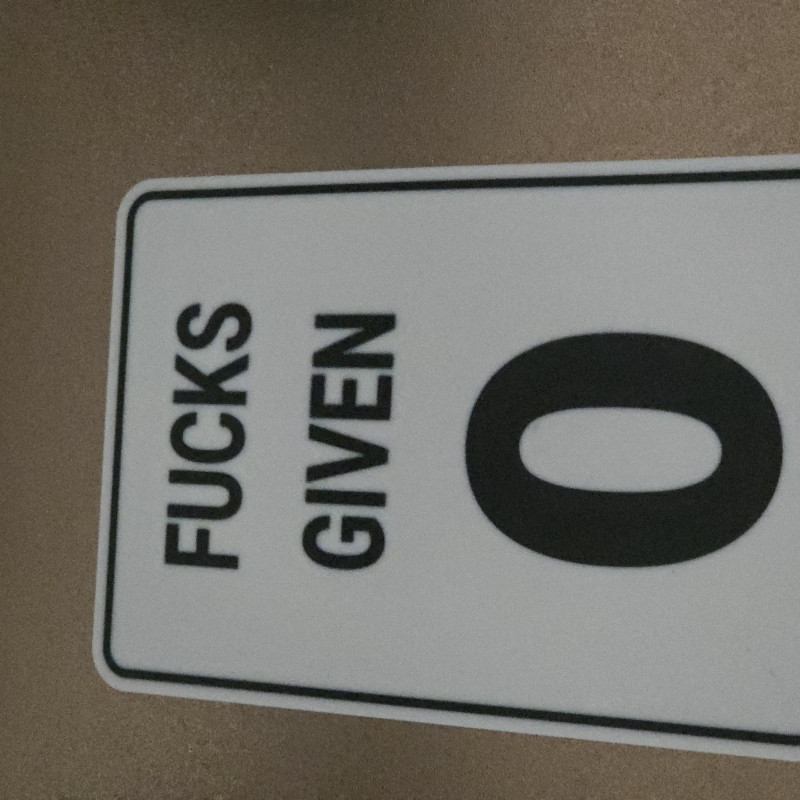 Sıfır Umursamazlık Duvar Tabelası - 3D Baskılı Dekoratif Plaka